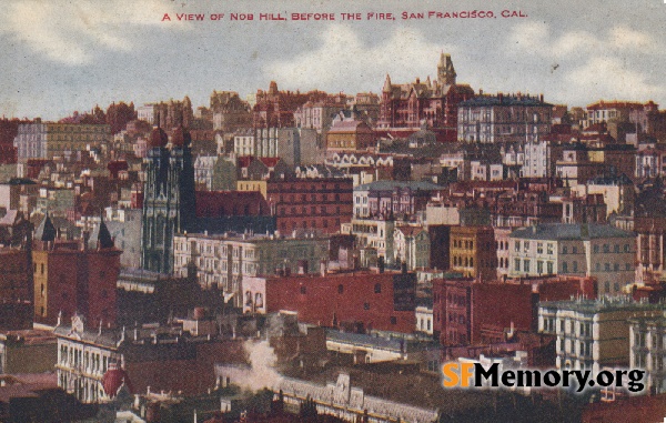 View of Nob Hill before the fire,n.d.